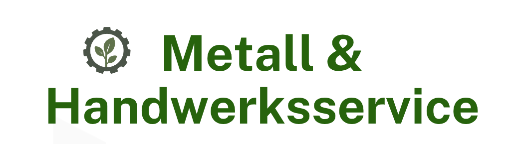 Metall & Handwerksservice